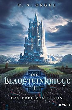 portada Die Blausteinkriege 1 - das Erbe von Berun: Roman (en Alemán)