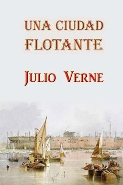 portada Una Ciudad Flotante (spanish Edition)