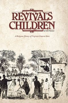 portada Revival's Children: A Religious History of Virginia's Eastern Shore (en Inglés)
