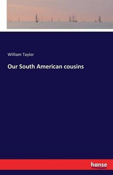 portada Our South American Cousins