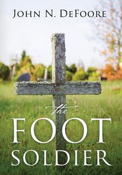 portada The Foot Soldier (en Inglés)