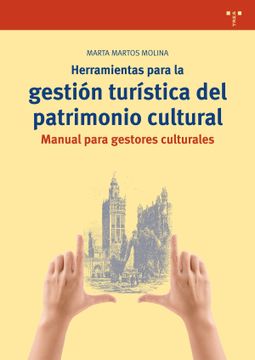 portada Herramientas Para la Gestión Turística del Patrimonio Cultural (Biblioteconomía y Administración Cultural)