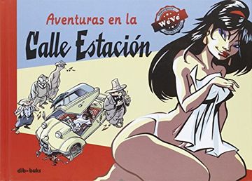 portada Aventuras en la Calle Estacion (in Spanish)