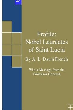 portada Profile: Nobel Laureates of Saint Lucia