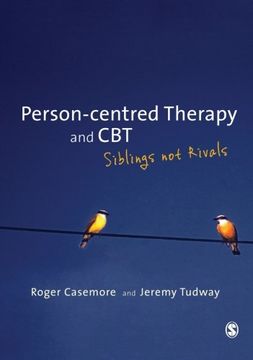 portada Person-Centred Therapy and Cbt: Siblings not Rivals 