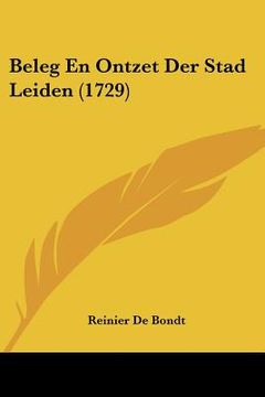 portada Beleg En Ontzet Der Stad Leiden (1729)