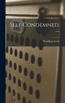 portada Self Condemned. -- (en Inglés)