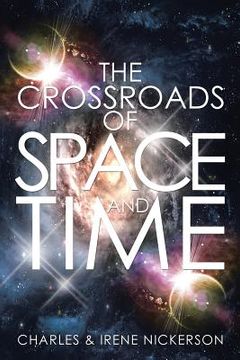 portada The Crossroads of Space and Time (in English)
