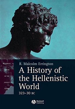 portada A History of the Hellenistic World: 323 - 30 bc (Blackwell History of the Ancient World) (en Inglés)