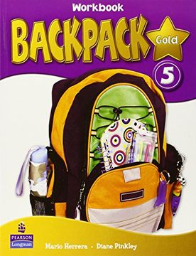 portada Backpack Gold 5 Workbook & Audio cd n/e Pack (en Ingles Internacional Dimensiones: 27.4 X 21 CmPeso: 0.3400 KgTapa: Paper BackNivel: IntermedioEdad: Infantil)