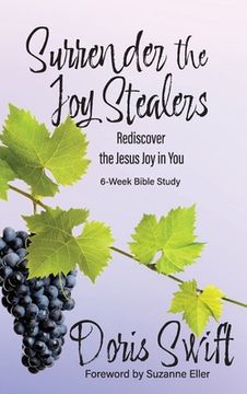 portada Surrender the Joy Stealers: Rediscover the Jesus Joy in You (en Inglés)