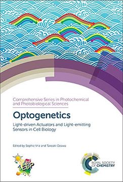 portada Optogenetics: Light-Driven Actuators and Light-Emitting Sensors in Cell Biology (Comprehensive Series in Photochemical) (en Inglés)