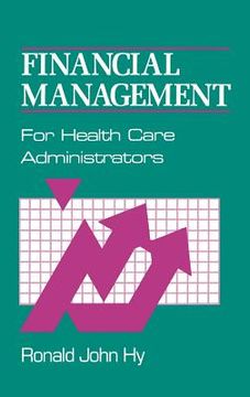 portada financial management for health care administrators