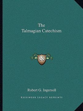portada the talmagian catechism (in English)