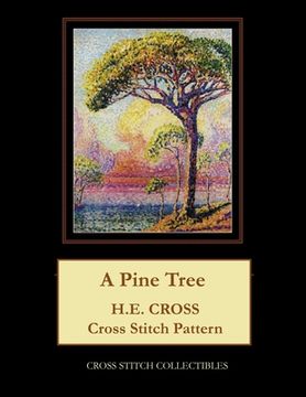 portada A Pine Tree: H.E. Cross cross stitch pattern (en Inglés)