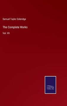 portada The Complete Works: Vol. VII (en Inglés)