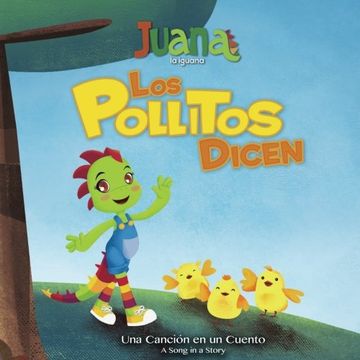 portada Los Pollitos Dicen - Little Chicks say (Bilingual Spanish