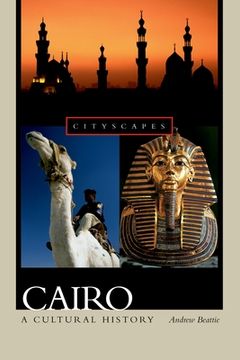 portada Cairo: A Cultural History (Cityscapes) 