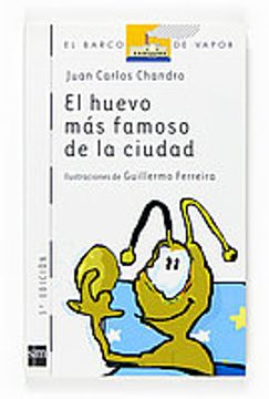 portada El huevo más famoso de la ciudad (Barco de Vapor Blanca) (in Spanish)