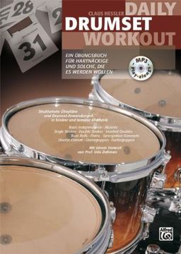 portada Daily Drumset Workout: Ein Übungsbuch für Hartnäckige und solche, die es werden wollen (en Alemán)
