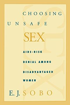 portada Choosing Unsafe sex (en Inglés)