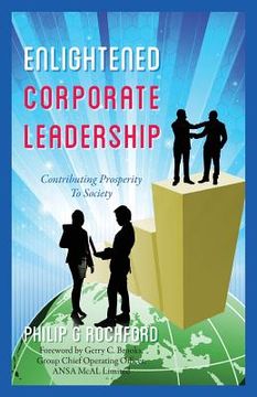 portada Enlightened Corporate Leadership: Contributing Prosperity To Society (en Inglés)