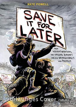 portada Save it for Later: Über Verantwortung für Unsere Zukunft und die Dringlichkeit von Protest