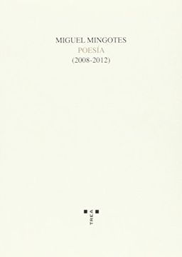 portada Miguel Mingotes. Poesía (2008-2012) (Poesia)
