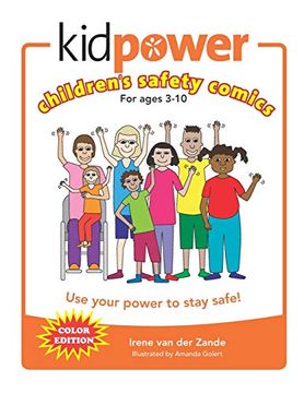 portada Kidpower Children's Safety Comics Color Edition: Use Your Power to Stay Safe! (en Inglés)
