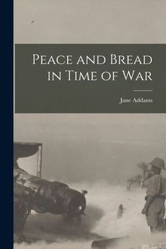 portada Peace and Bread in Time of War (en Inglés)