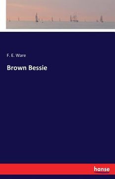 portada Brown Bessie (en Inglés)