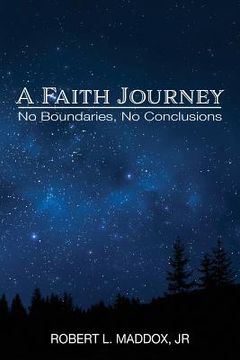 portada A Faith Journey: No Boundaries, No Conclusions (in English)
