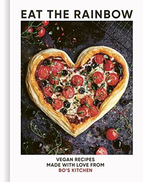 portada Eat the Rainbow: Vegan Recipes Made With Love (en Inglés)