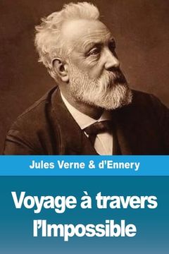 portada Voyage à travers l'Impossible (en Francés)