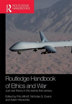 portada Routledge Handbook of Ethics and War: Just war Theory in the 21St Century (Routledge International Handbooks) (in English)
