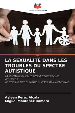 portada La Sexualité Dans Les Troubles Du Spectre Autistique (en Francés)