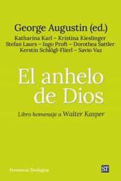 portada El Anhelo de Dios: Libro Homenaje a Walter Kasper
