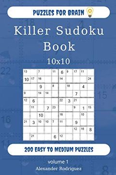 portada Puzzles for Brain - Killer Sudoku Book 200 Easy to Medium Puzzles 10X10 (Volume 1) (en Inglés)