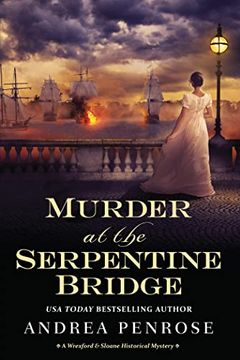 portada Murder at the Serpentine Bridge: 6 (a Wrexford & Sloane Mystery) (in English)