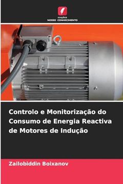 portada Controlo e Monitorização do Consumo de Energia Reactiva de Motores de Indução (in Portuguese)