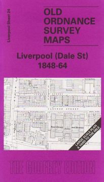 portada Liverpool (Dale Street) 1848-64: Liverpool Sheet 24 (Old O. St Maps of Liverpool) (en Inglés)