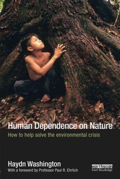 portada human dependence on nature how to help solve the environmental crisis