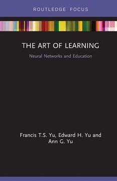 portada The art of Learning: Neural Networks and Education (en Inglés)