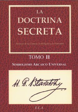 portada La Doctrina Secreta ii: Simbolismo Arcaico Universal