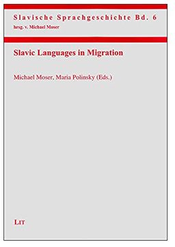 portada Slavic Languages in Migration 6 Slavische Sprachgeschichte (en Inglés)