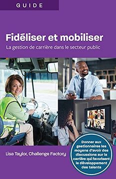 portada Fidiliser et Mobiliser: La Gestion de Carrière Dans le Secteur Public (in French)
