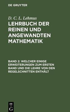 portada Welcher Einige Erweiterungen zum Ersten Band und die Lehre von den Regelschnitten Enthält (en Alemán)