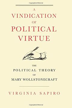 portada A Vindication of Political Virtue: The Political Theory of Mary Wollstonecraft (en Inglés)