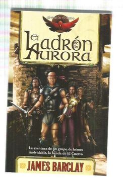portada El Ladron de la Aurora (Cronicas de el Cuervo)
