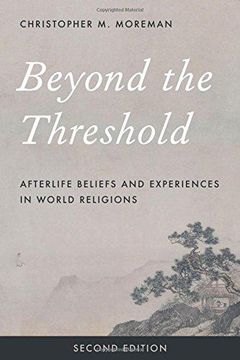 portada Beyond the Threshold: Afterlife Beliefs and Experiences in World Religions (en Inglés)